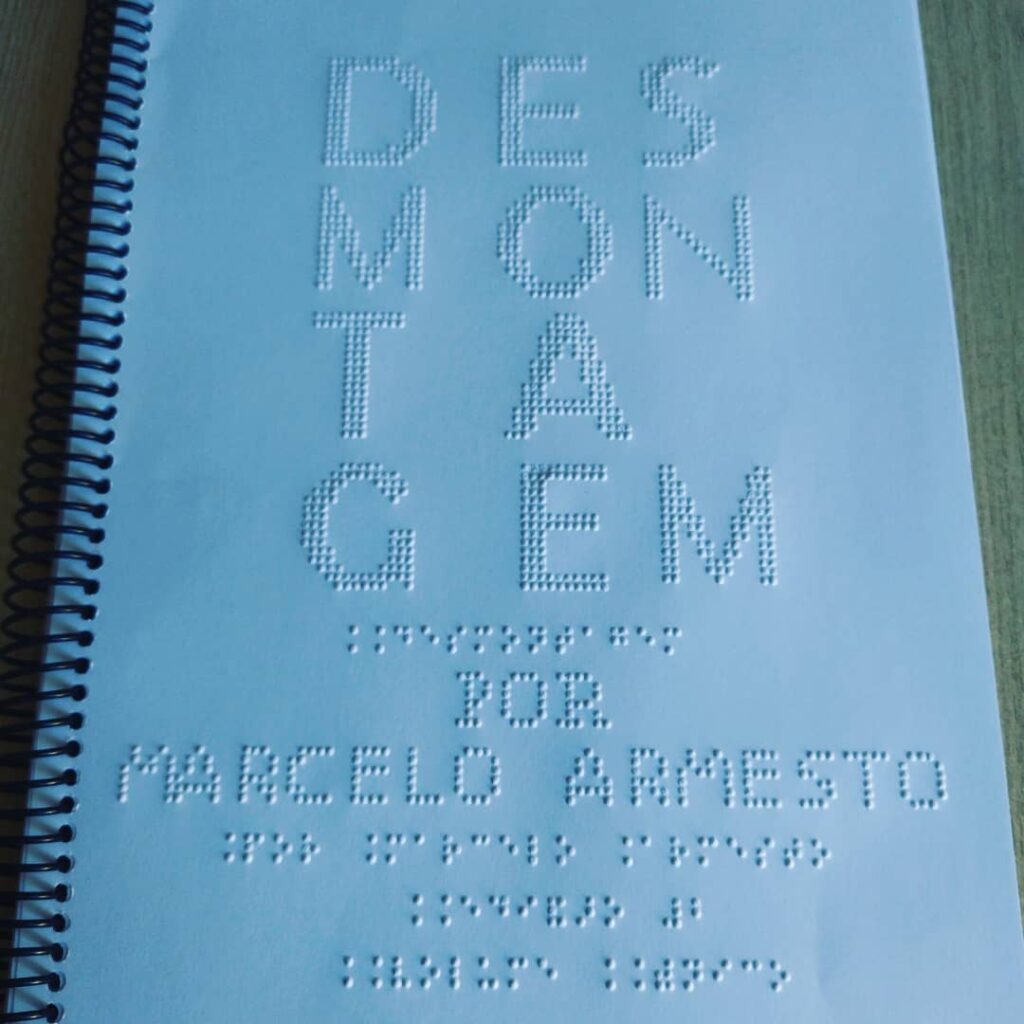 Livro Desmontagem. Produzido na versão em braille na acergs.